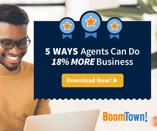5 Data Proven Ways Agents Can Do 18% More Business